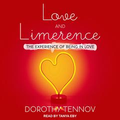 Love and Limerence by Dorothy Tennov audiobook