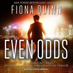 Even Odds by Fiona Quinn audiobook
