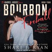 Bourbon Fireball by  Shari J. Ryan audiobook