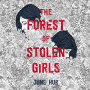 The Forest of Stolen Girls by  June Hur audiobook