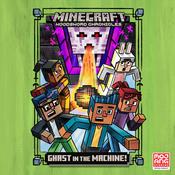 Ghast in the Machine! (Minecraft Woodsword Chronicles #4) by  Nick Eliopulos audiobook