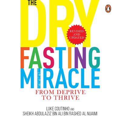 The Dry Fasting Miracle by Luke Coutinho audiobook