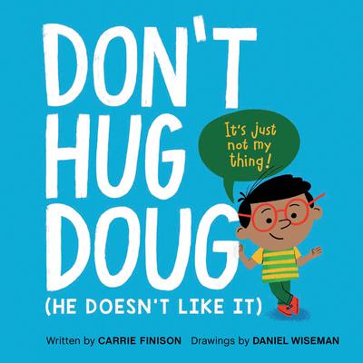 Don't Hug Doug by Carrie Finison audiobook