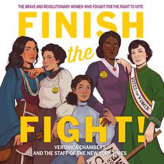Finish the Fight! by The Staff of The New York Times audiobook
