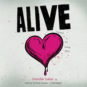 Alive by  Chandler Baker audiobook