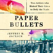 Paper Bullets by  Jeffrey H Jackson audiobook