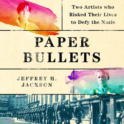Paper Bullets by Jeffrey H Jackson audiobook