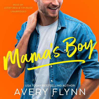 Mama’s Boy by Avery Flynn audiobook