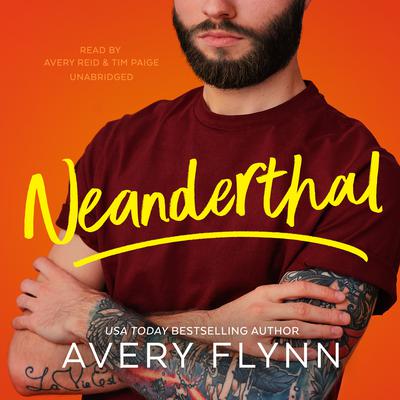 Neanderthal by Avery Flynn audiobook