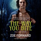 The Way You Bite by  Zoe Forward audiobook