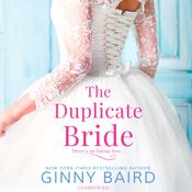 The Duplicate Bride by  Ginny Baird audiobook