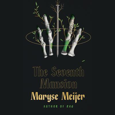 The Seventh Mansion by Maryse Meijer audiobook
