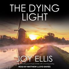 The Dying Light by Joy Ellis audiobook