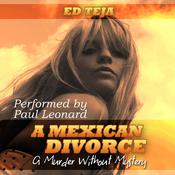 A Mexican Divorce by  Ed Teja audiobook