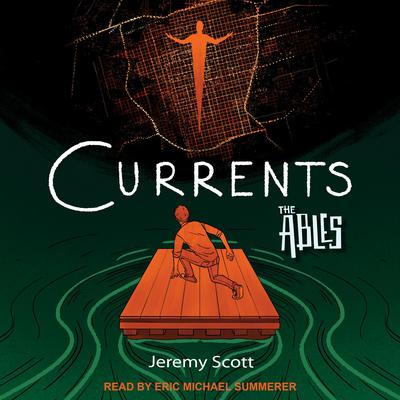 Currents by Jeremy Scott audiobook