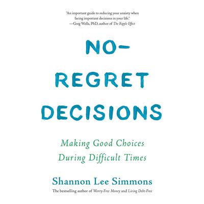 No-Regret Decisions by Shannon Lee Simmons audiobook