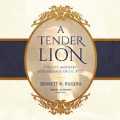 A Tender Lion by  Bennett W. Rogers audiobook