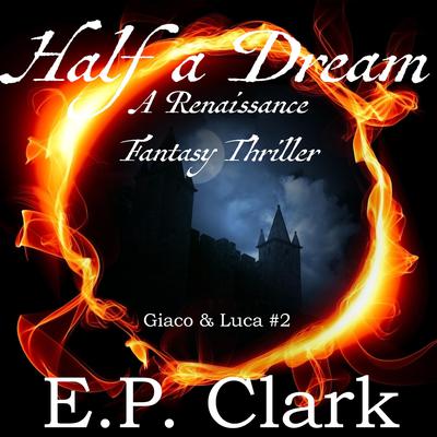 Half a Dream by E.P. Clark audiobook