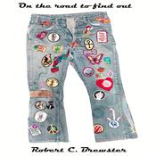 On the road to find out by  Robert C. Brewster audiobook