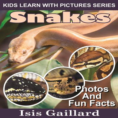 Snakes by Isis Gaillard audiobook