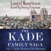 The Kade Family Saga, Vol. 5 by  Laurel Mouritsen audiobook