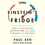 Einstein's Fridge by  Paul Sen audiobook
