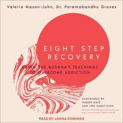 Eight Step Recovery by Paramabandhu Groves audiobook