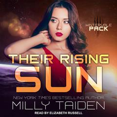 Their Rising Sun by Milly Taiden audiobook