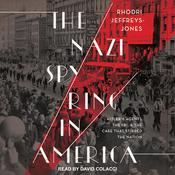 The Nazi Spy Ring in America by  Rhodri Jeffreys-Jones audiobook