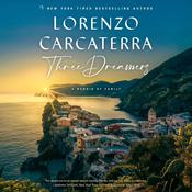 Three Dreamers by  Lorenzo Carcaterra audiobook