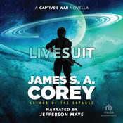 Livesuit by  James S. A. Corey audiobook