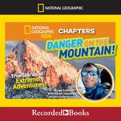 Danger on the Mountain! by  Kitson Jazynka audiobook