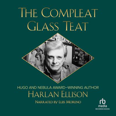 The Compleat Glass Teat by Harlan Ellison audiobook