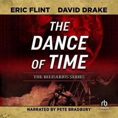 The Dance of Time by Eric Flint audiobook