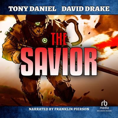 The Savior by Tony Daniel audiobook