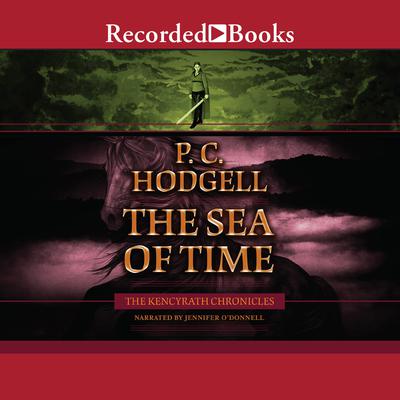 The Sea of Time by P. C. Hodgell audiobook