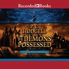 By Demons Possessed by P. C. Hodgell audiobook