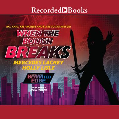 When the Bough Breaks by Mercedes Lackey audiobook