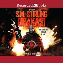 Drakas! by S. M. Stirling audiobook