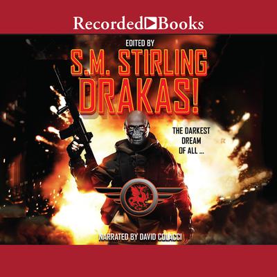 Drakas! by S. M. Stirling audiobook