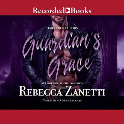 Guardian's Grace by Rebecca Zanetti audiobook
