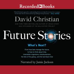 Future Stories by David Christian audiobook