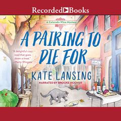 A Pairing to Die For by Kate Lansing audiobook