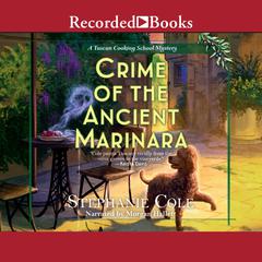 Crime of the Ancient Marinara by Stephanie Cole audiobook