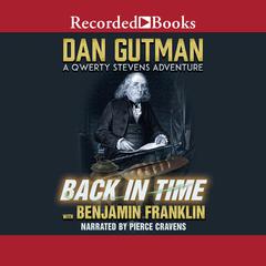 Back in Time with Benjamin Franklin by Dan Gutman audiobook