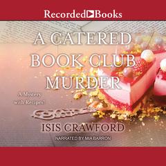 A Catered Book Club Murder by Isis Crawford audiobook