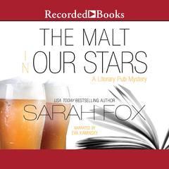 The Malt in Our Stars by Sarah Fox audiobook