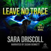 Leave No Trace by  Sara Driscoll audiobook