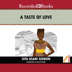 A Taste of Love by Sifa Asani Gowon audiobook