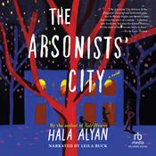The Arsonist's City by  Hala Alyan audiobook